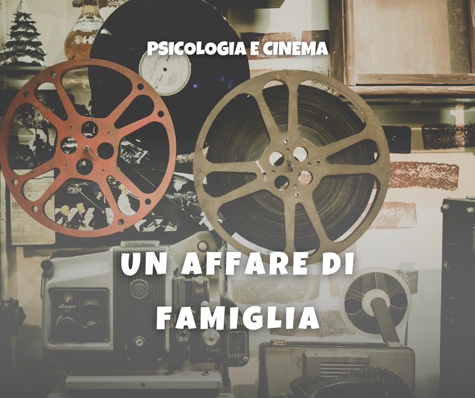 un affare di famiglia psicologia